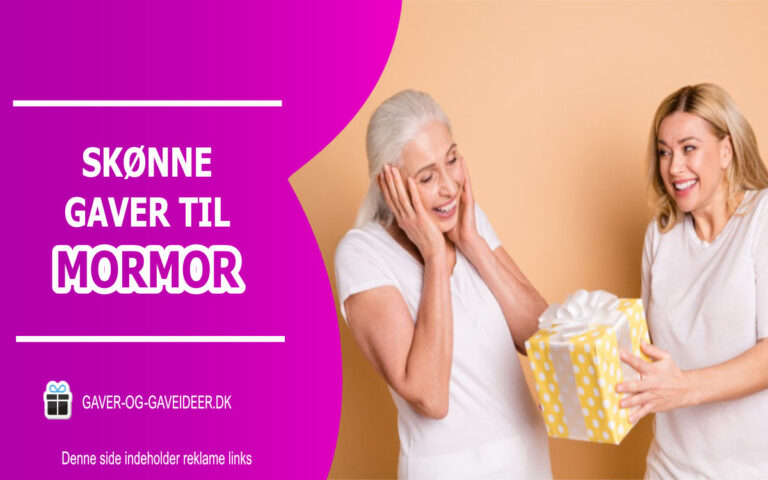 Gaver til mormor