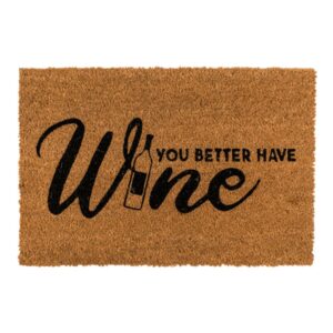 Dørmåtte You Better Have Wine