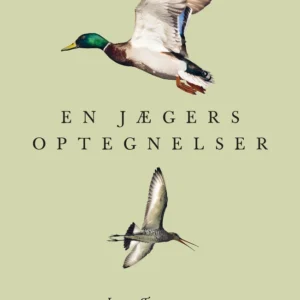 En jægers optegnelser