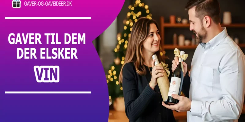 Gave til en der elsker vin